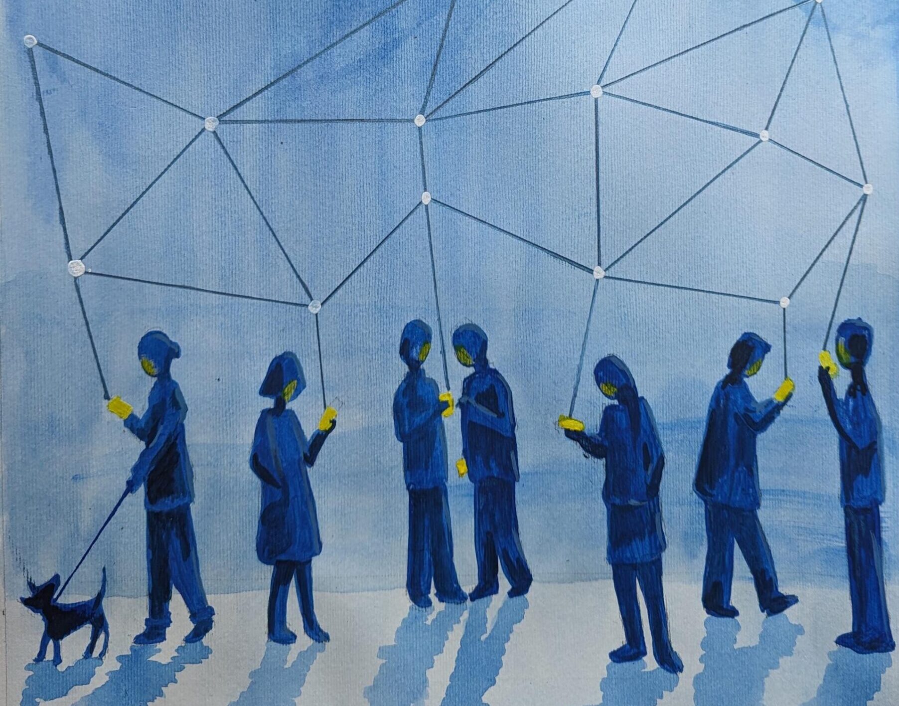 Seven people and a dog are illustrated in watercolour standing against a light blue background, in a variety of poses but all intently looking at their mobile phones. They are coloured in blue with yellow detail, and cast blue shadows. Their phones are all connected via a web like network in the air, showing various connection points. The image is portrait shape and allows space for text in the top left hand corner.